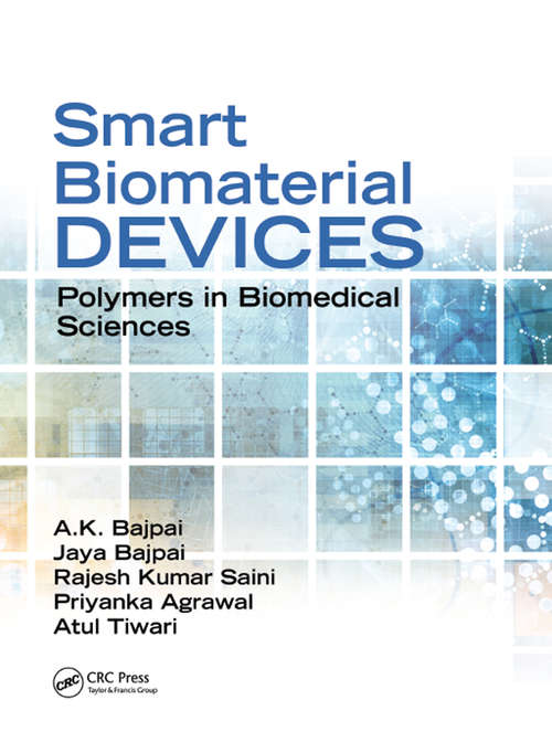 Book cover of Smart Biomaterial Devices: Polymers in Biomedical Sciences