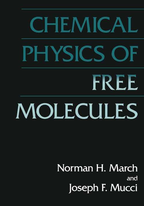 Book cover of Chemical Physics of Free Molecules (1993)