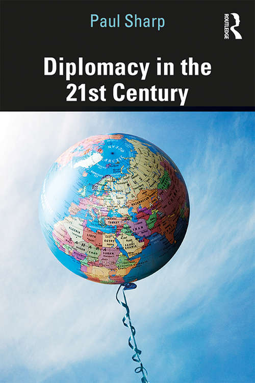 Book cover of Diplomacy in the 21st Century: A Brief Introduction