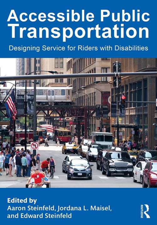 Book cover of Accessible Public Transportation: Designing Service for Riders with Disabilities