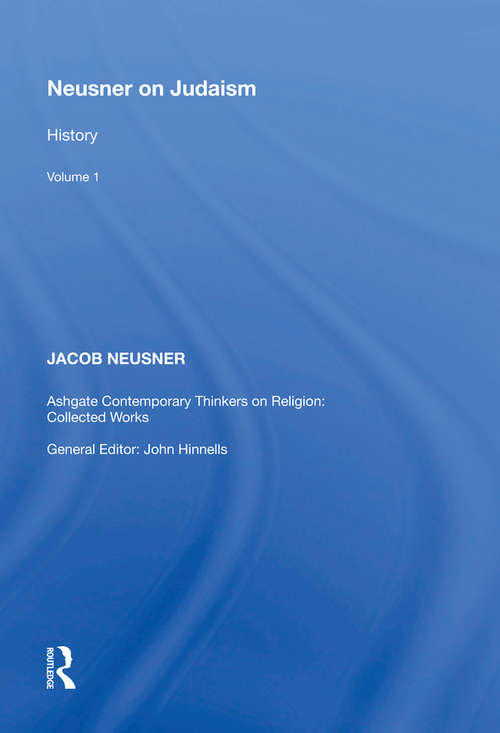 Book cover of Neusner on Judaism: Volume 1: History