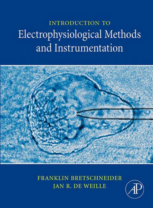 Book cover of Introduction to Electrophysiological Methods and Instrumentation