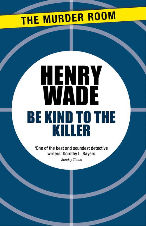 Book cover of Be Kind to the Killer (Murder Room)