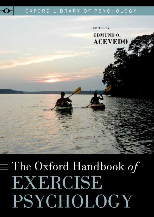 Book cover of The Oxford Handbook of Exercise Psychology (Oxford Library of Psychology)