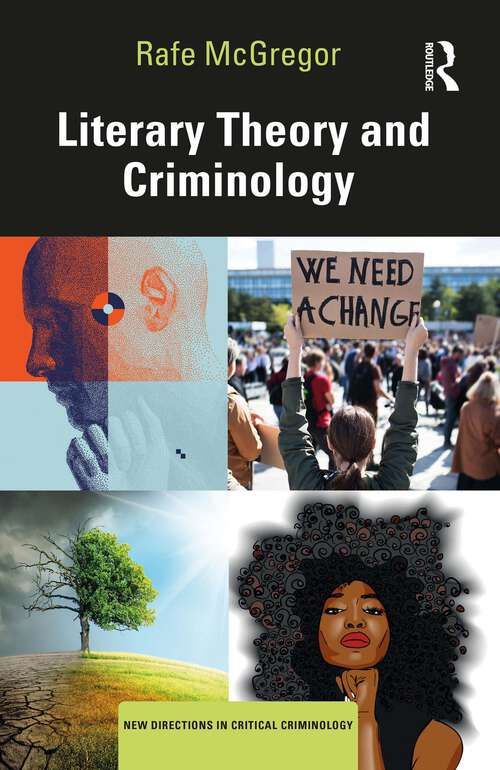 Book cover of Literary Theory and Criminology (New Directions in Critical Criminology)