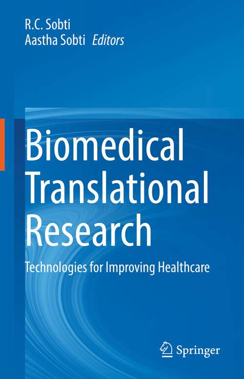 Book cover of Biomedical Translational Research: Technologies for Improving Healthcare (1st ed. 2022)