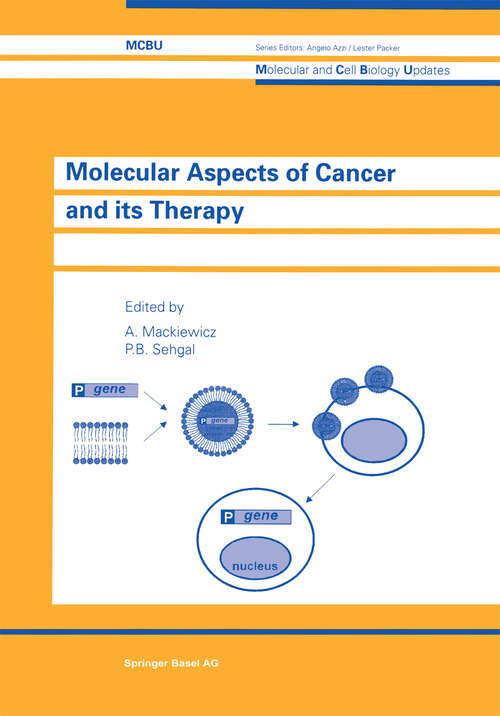 Book cover of Molecular Aspects of Cancer and its Therapy (1998) (Molecular and Cell Biology Updates)