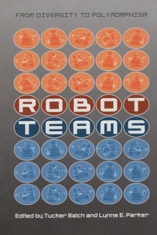 Book cover of Robot Teams: From Diversity to Polymorphism