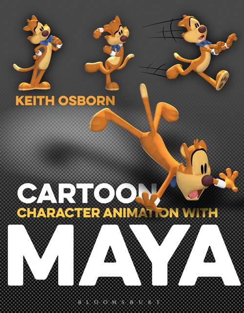 Book cover of Cartoon Character Animation with Maya: Mastering the Art of Exaggerated Animation
