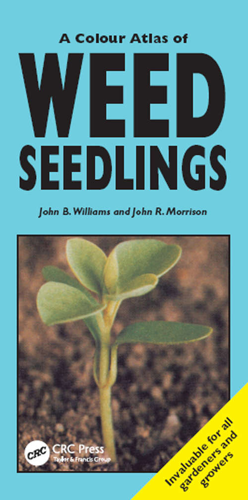 Book cover of A Colour Atlas of Weed Seedlings