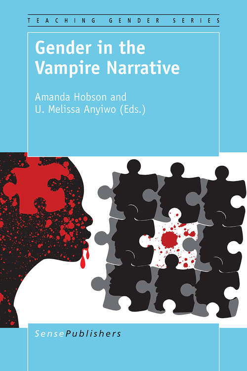 Book cover of Gender in the Vampire Narrative (1st ed. 2016) (Teaching Gender)