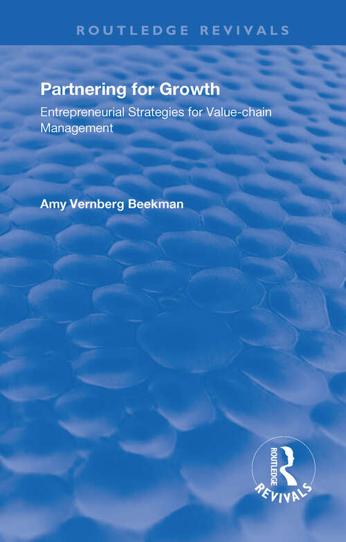 Book cover of Partnering for Growth: Entrepreneurial Strategies for Value-chain Management