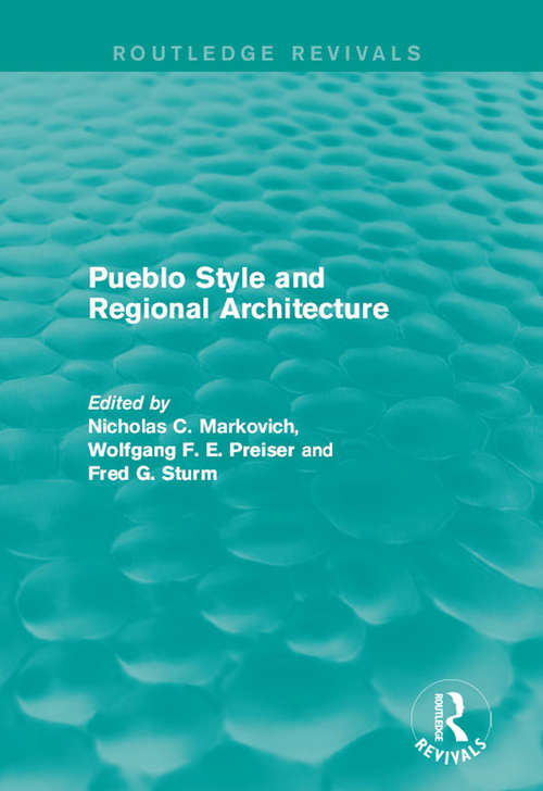 Book cover of Pueblo Style and Regional Architecture (Routledge Revivals)