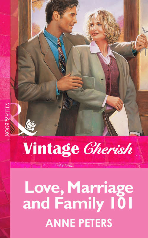 Book cover of Love, Marriage And Family 101 (ePub First edition) (Mills And Boon Vintage Cherish Ser.)