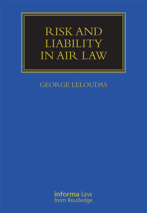 Book cover of Risk and Liability in Air Law (Maritime and Transport Law Library)