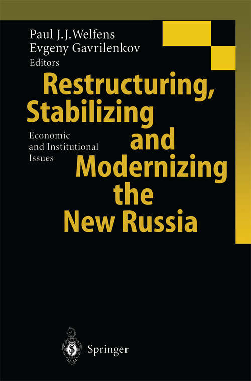 Book cover of Restructuring, Stabilizing and Modernizing the New Russia: Economic and Institutional Issues (2000)