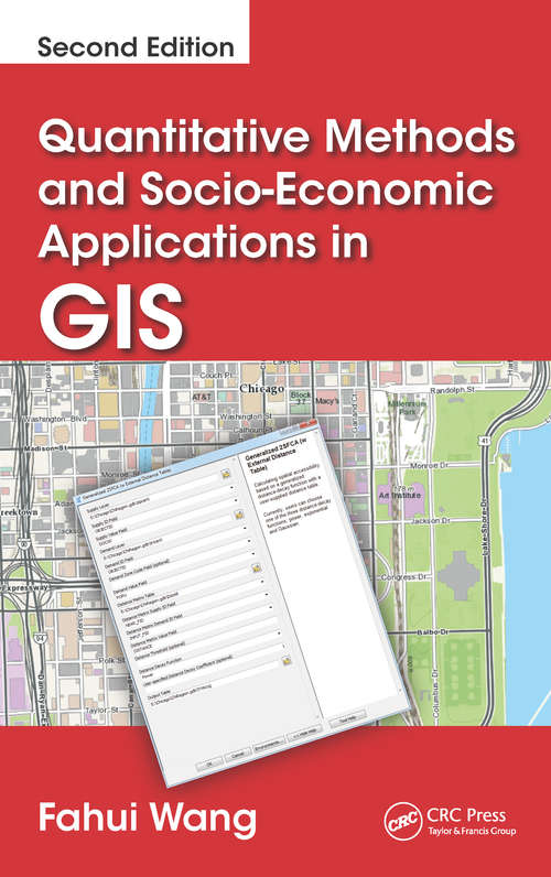 Book cover of Quantitative Methods and Socio-Economic Applications in GIS (2)