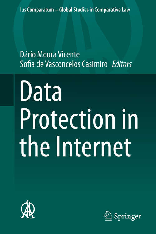 Book cover of Data Protection in the Internet (1st ed. 2020) (Ius Comparatum - Global Studies in Comparative Law #38)