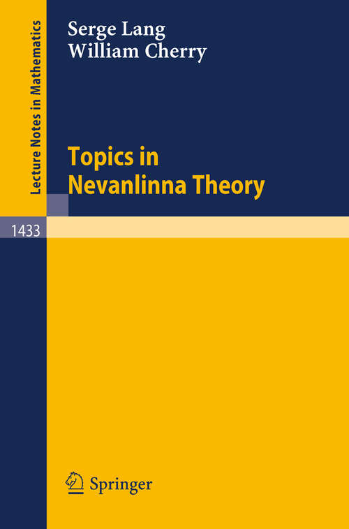 Book cover of Topics in Nevanlinna Theory (1990) (Lecture Notes in Mathematics #1433)