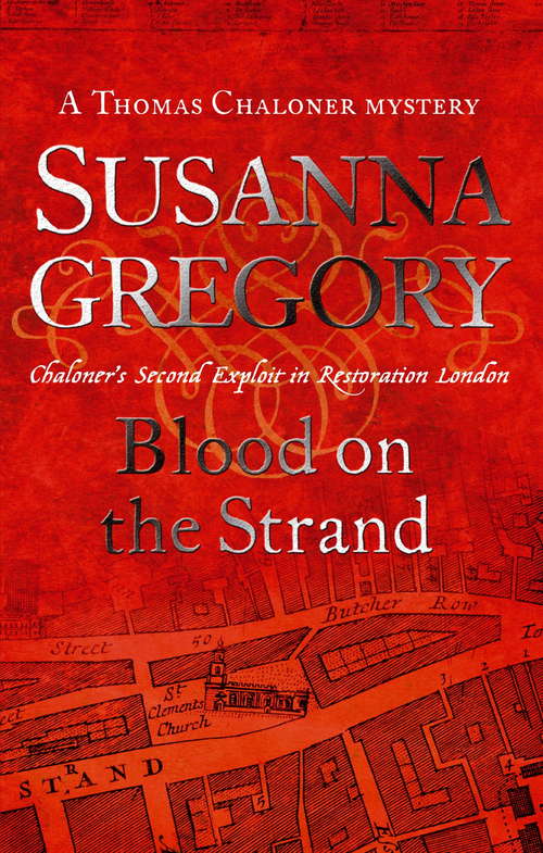 Book cover of Blood On The Strand: 2 (Adventures of Thomas Chaloner #2)