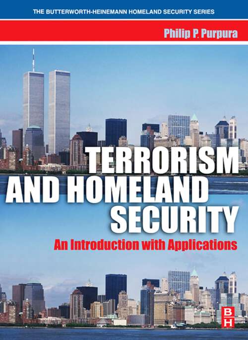 Book cover of Terrorism and Homeland Security: An Introduction with Applications