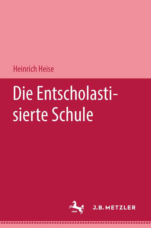 Book cover of Die entscholastisierte Schule