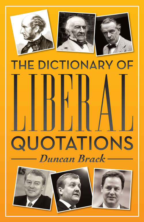 Book cover of The Dictionary of Liberal Quotations