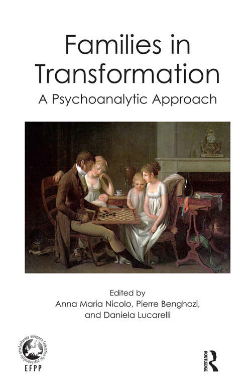 Book cover of Families in Transformation: A Psychoanalytic Approach