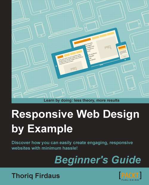 Book cover of Responsive Web Design by Example Beginner's Guide
