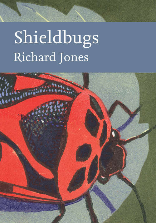Book cover of Shieldbugs (Collins New Naturalist Library)