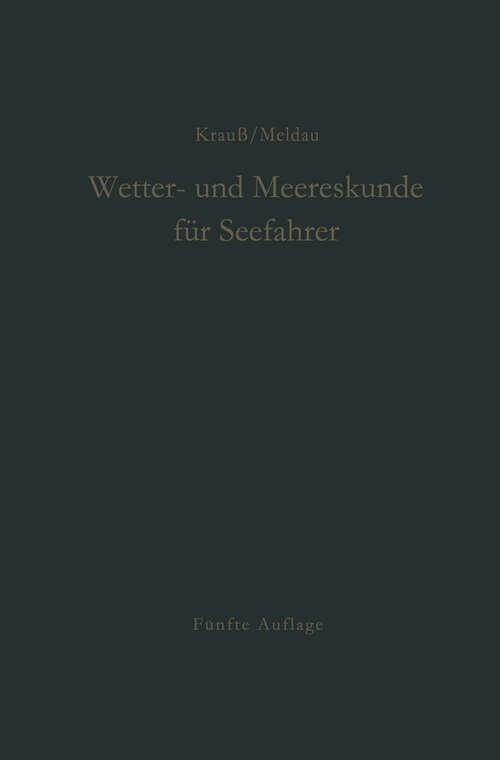 Book cover of Wetter- und Meereskunde für Seefahrer (5. Aufl. 1963)