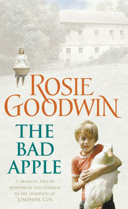 Book cover of The Bad Apple: A powerful saga of surviving and loving against the odds