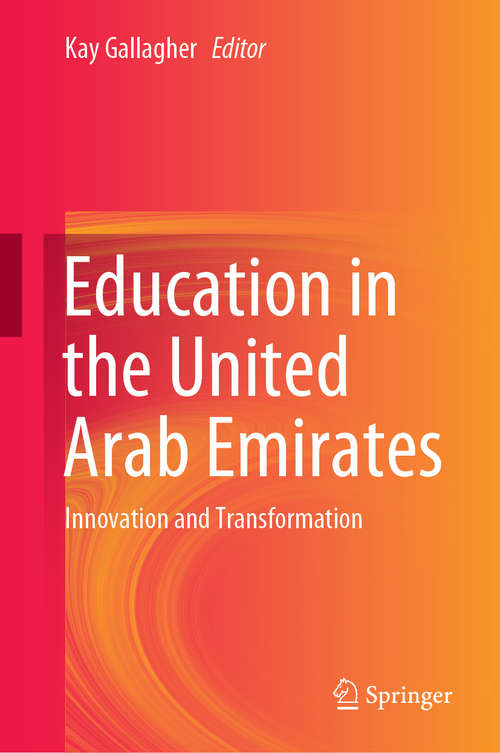 Book cover of Education in the United Arab Emirates: Innovation and Transformation (1st ed. 2019)