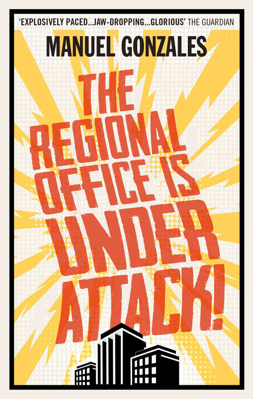 Book cover of The Regional Office is Under Attack!: A Novel