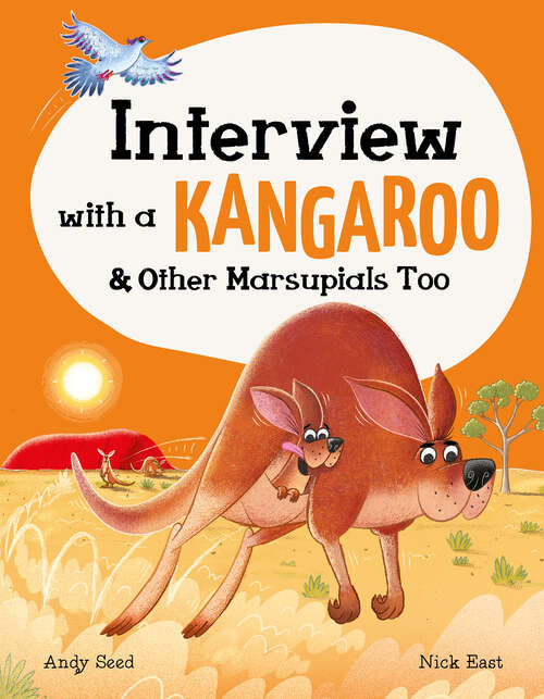 Book cover of Interview with a Kangaroo: And Other Marsupials Too (Interview with a… #3)
