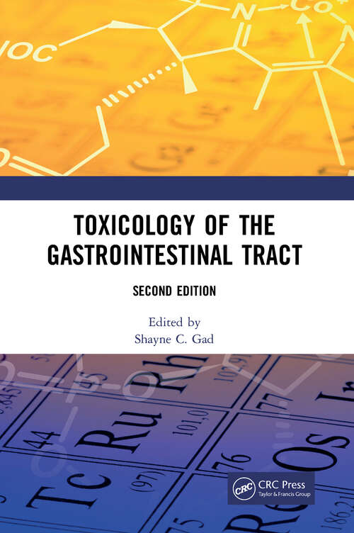 Book cover of Toxicology of the Gastrointestinal Tract, Second Edition (2) (Target Organ Toxicology Series)