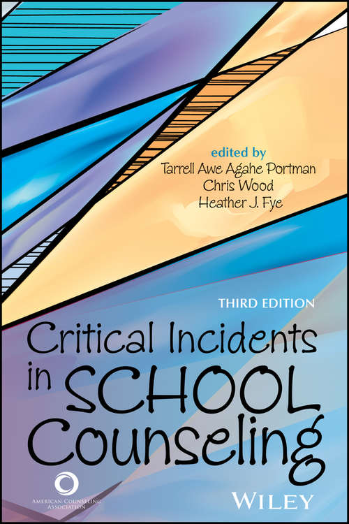 Book cover of Critical Incidents in School Counseling (3)