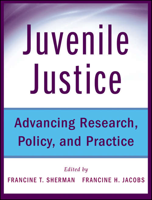 Book cover of Juvenile Justice: Advancing Research, Policy, and Practice