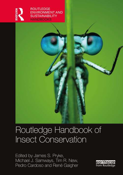 Book cover of Routledge Handbook of Insect Conservation (Routledge Environment and Sustainability Handbooks)