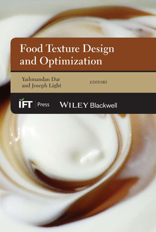 Book cover of Food Texture Design and Optimization (Institute of Food Technologists Series)