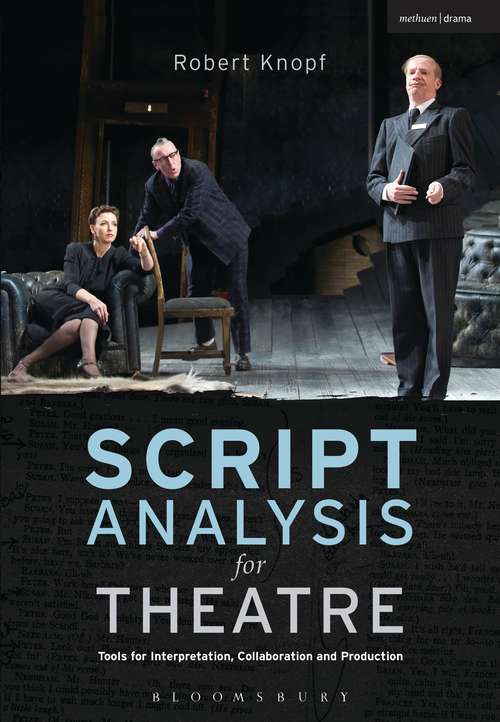 Book cover of Script Analysis for Theatre: Tools for Interpretation, Collaboration and Production