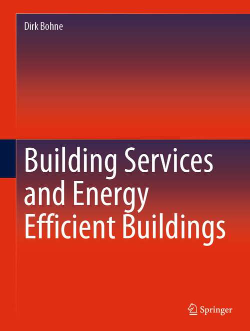 Book cover of Building Services and Energy Efficient Buildings (1st ed. 2023)