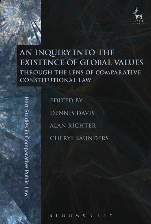 Book cover of An Inquiry into the Existence of Global Values: Through the Lens of Comparative Constitutional Law