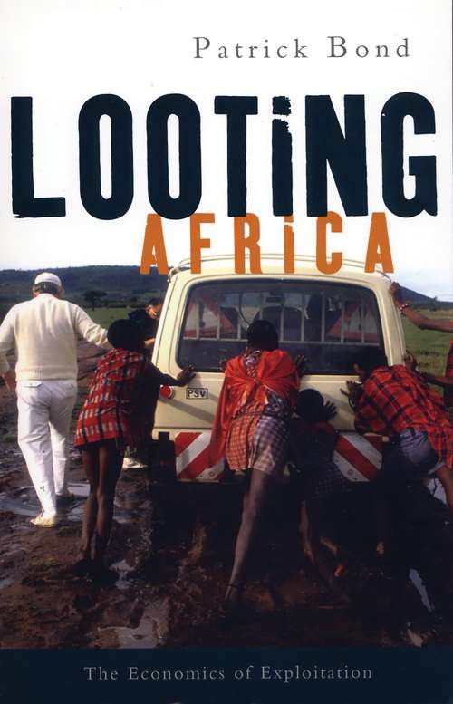 Book cover of Looting Africa: The Economics of Exploitation