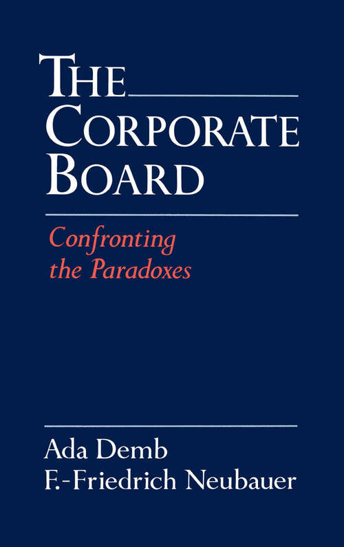 Book cover of The Corporate Board: Confronting the Paradoxes