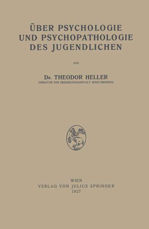 Book cover of Über Psychologie und Psychopathologie des Jugendlichen (2. Aufl. 1927)