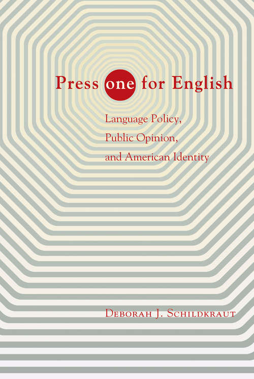 Book cover of Press "ONE" for English: Language Policy, Public Opinion, and American Identity