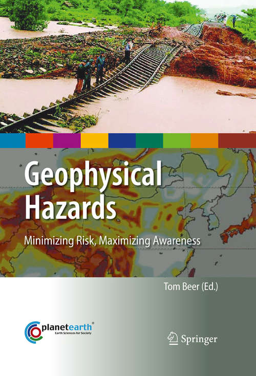 Book cover of Geophysical Hazards: Minimizing Risk, Maximizing Awareness (2010) (International Year of Planet Earth)