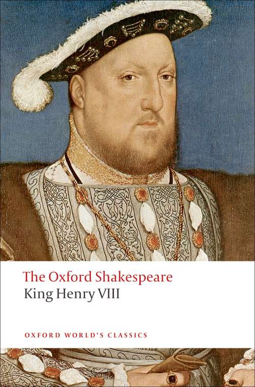 Book cover of King Henry VIII: or All is True (Oxford World's Classics)