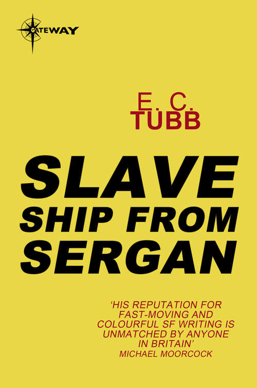 Book cover of Slave Ship from Sergan: Cap Kennedy Book 2 (Cap Kennedy #2)